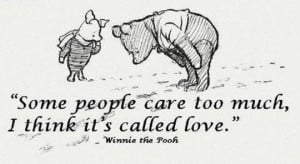 Excellent Quote by Winnie The Pooh