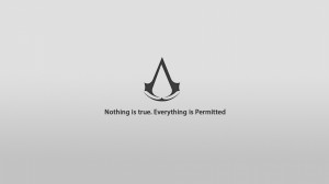 Selected Resoloution: 1366x768 Assassin's Creed Quote Inspiring Size ...