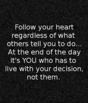 Follow Your Heart Quotes