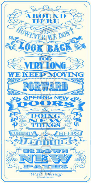 Walt Disney Teamwork Quotes Walt disney keep moving