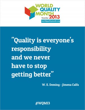 Quote of the Month: Quality is...