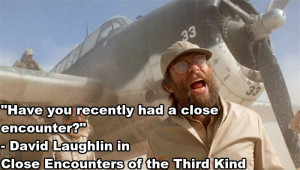 close encounters of the third kind pickup line