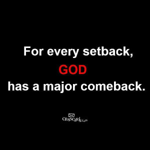 For every setback, God has a major comeback https://www.facebook.com ...