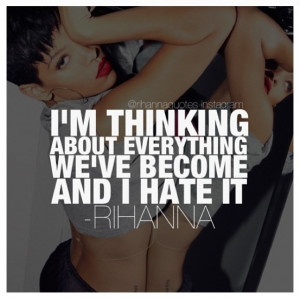 Rihanna. Quote.