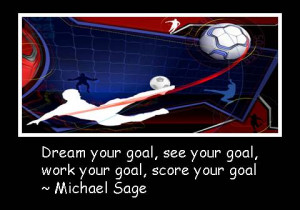 goal-quotes-dream-your-goal-see-your-goal.jpg