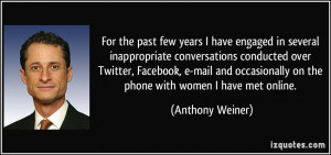 past few years I have engaged in several inappropriate conversations ...