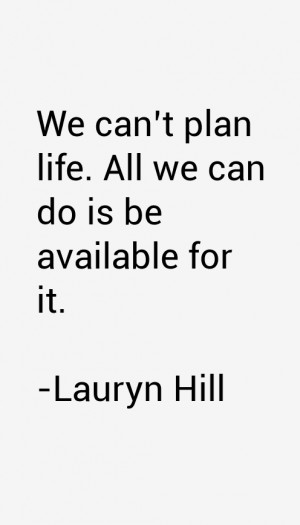 Lauryn Hill Quotes & Sayings