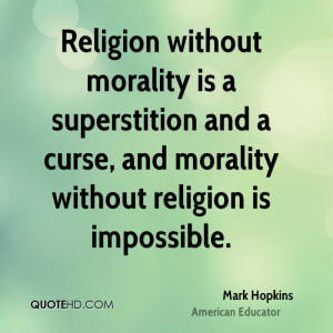 Mark Hopkins Religion Quotes