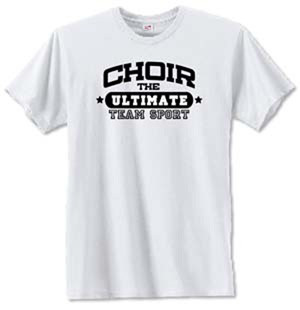 Choir T Shirt Quotes http://www.musicmotion.com/T-Shirts-Sweatshirts ...