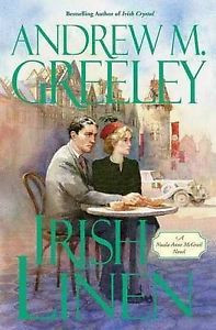 Andrew M Greeley Irish Linen Nuala Anne McGrail Novels Book