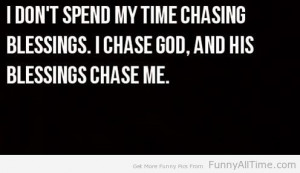 FUNNY QUOTES ABOUT CHASING
