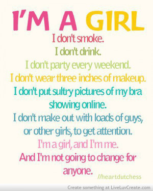 ... girls, im not going to change for anyone, love, pretty, quote, quotes