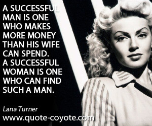 Successful quotes - A successful man is one who makes more money than ...