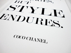 Coco Chanel Fashion Quotes Fashion changes coco chanel