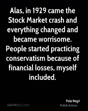 Alas, in 1929 came the Stock Market crash and everything changed and ...