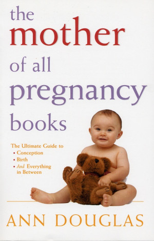 The Mother of All Pregnancy Books