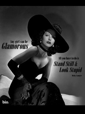 Hedy Lamarr Quote Important Father And Daughter Quotes