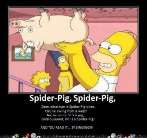 Homer Simpson Creates The Spider-Pig Song
