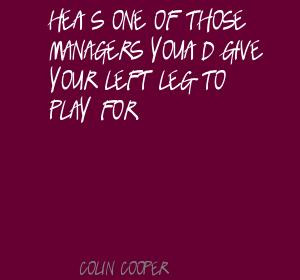Colin Cooper 39 s quote 2