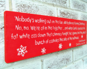 Funny Christmas Decorations, Christmas Vacation movie quote sign ...