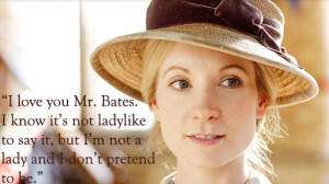 Anna Bates quote Downton Abbey