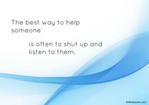 Shut up and listen...