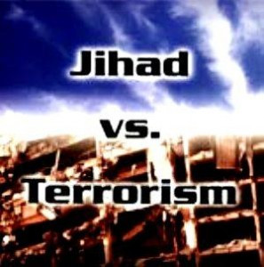 Jihad and Terrorism are completely Opposite Concepts