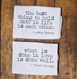 Pair of Love Quotes Flour Sack Tea Towels by FrenchSilver on Etsy, $17 ...