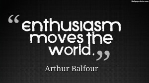 Homepage » Quotes » Enthusiasm Quotes Wallpaper