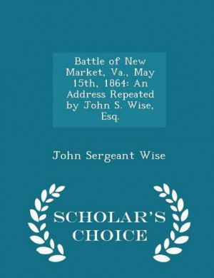 John Sergeant Wise Quotes