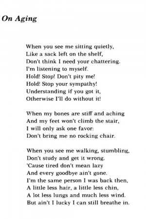Maya Angelou, On Aging