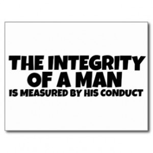 The Integrity of a Man Quote Postcard