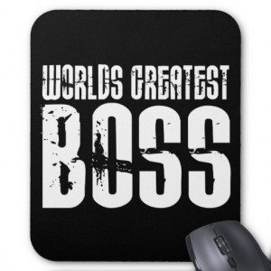 boss day funny boss funny office humour bosses world s greatest boss ...