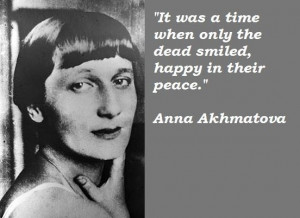 Anna akhmatova famous quotes 5