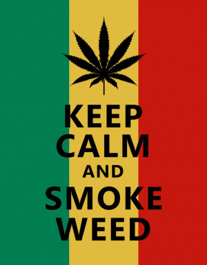 Keep Calm Smoke Weed Jamaican Background. Beautiful colors and crisp ...