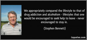We appropriately compared the lifestyle to that of drug addiction and ...