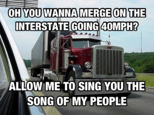 Trucking meme about bad merging.Trucker Hubby, Trucks Memes, Trucks ...
