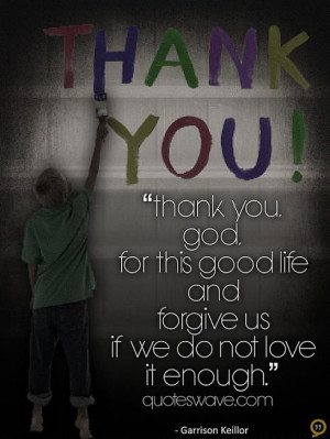 thank you good life quotes forgive quotes life quotes love quotes