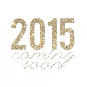 2015 Coming soon [www.lovethispic.com]