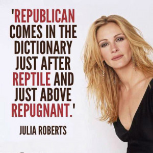 Republican comes in the dictionary just after reptile and just above ...