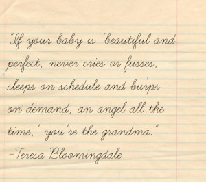 Grandparents Quotes From Grandchildren A sign youre a grandparent