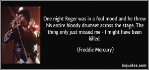 quote-one-night-roger-was-in-a-foul-mood-and-he-threw-his-entire ...