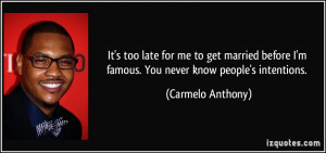More Carmelo Anthony Quotes