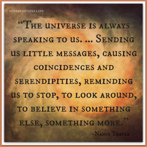 ... Universe, Spirituality, Nancy Thayer, Cause Coincidence, Pay Attention