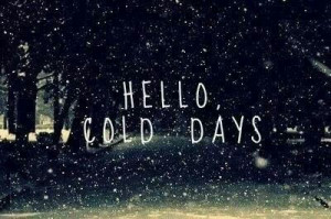 cold, day, lovely, quotes, rain, snow, we heart it, winter