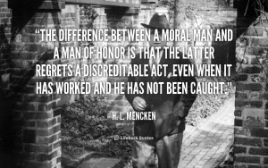 quote-H.-L.-Mencken-the-difference-between-a-moral-man-and-51109_2.png