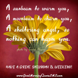 ... Great Saturday and Weekend Quotes – Good Morning friends Messages