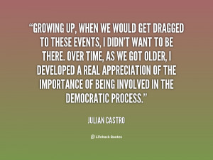 quote-Julian-Castro-growing-up-when-we-would-get-dragged-152849.png