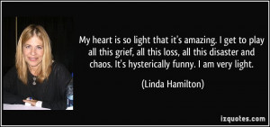 More Linda Hamilton Quotes
