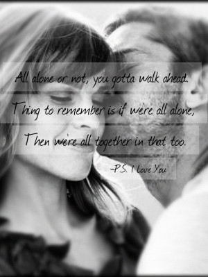 Favorite Quotes, Favorite Movie, Ps I Love You Movie Quotes, Ps I Love ...
